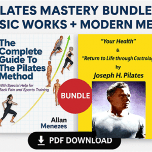 Pilates Book Bundle: ‘Complete Guide’ + Joseph Pilates’ Original Works – PDF Download